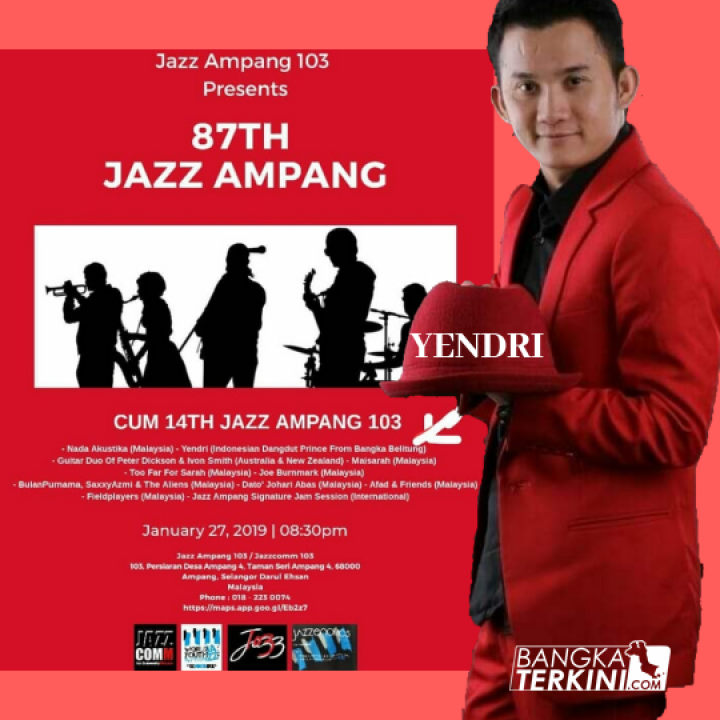 Yendri Artis Dangdut Indonesia putra asal Bangka Belitung ini diundang pada acara perayaan 87 Tahun Jazz Ampang, di Selangor Malaysia, Minggu (27/01/2019) nanti.